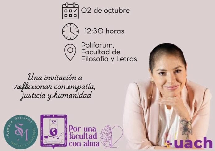 Semejante invitación a reflexión con empatía justicia y humanidad, ubicada en Poliforum, Facultad de Filosofía y Letras, Chihuahua, evento de la UACH para promover valores sociales y académicos.