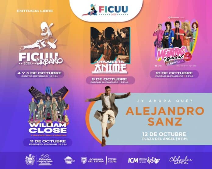 FICUU urbano 2025 cartel de eventos culturales y musicales en Chihuahua, con conciertos, teatro y actividades abiertas al público en diferentes parques y centros históricos de la ciudad.